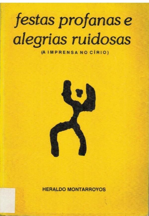 Festas Profanas e Alegrias Ruidosas